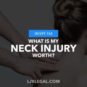 How Much is My Neck Injury Worth After a Car Accident in Louisiana?