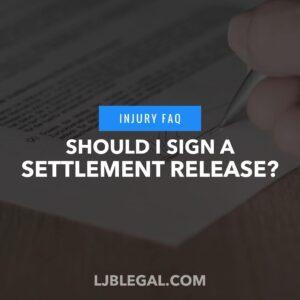 Should I Sign the Settlement Release?