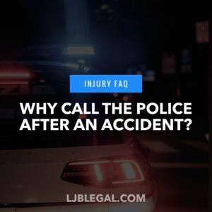 Why Is It Important to Call the Police After an Accident?