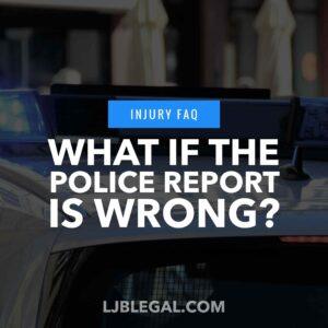 What If the Police Report Is Wrong for My Louisiana Car Accident?