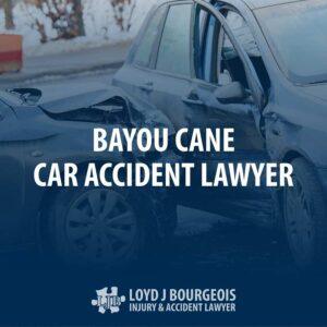 Bayou Cane Car Accident Lawyer