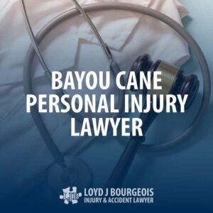 Bayou Cane Personal Injury Lawyer