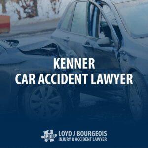 Kenner Car Accident Lawyer