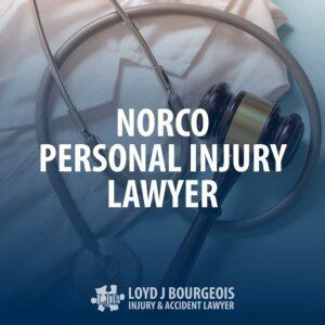 Norco Personal Injury Lawyer