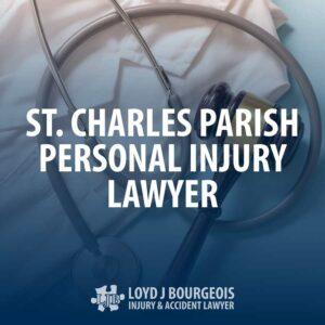 St. Charles Parish Personal Injury Lawyer