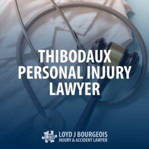 Thibodaux Personal Injury Lawyer