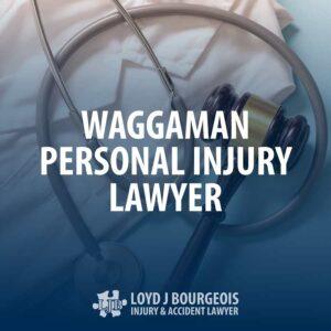 Waggaman Personal Injury Lawyer