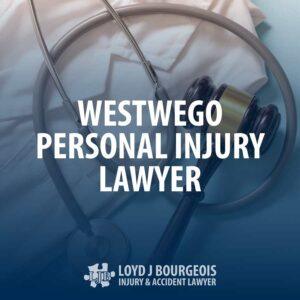 Westwego Personal Injury Lawyer
