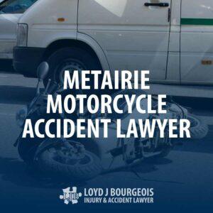 Metairie Motorcycle Accident Lawyer