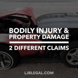 Bodily Injury & Property Damage: Two Different Claims