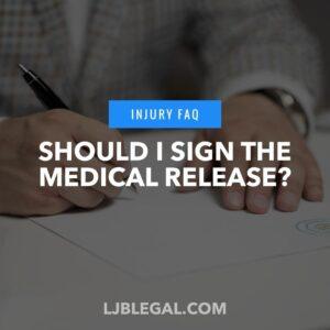Should I Sign a Medical Release Form From the Insurance Adjuster?