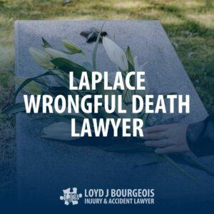 Laplace Wrongful Death