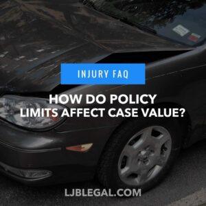 How do policy limits affect case value?