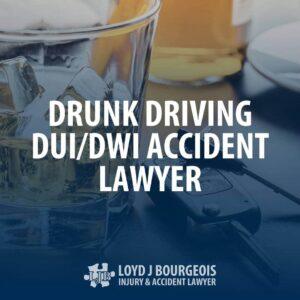 Drunk Driving DUI/DWI Accident Lawyer