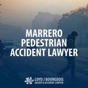 Marrero Pedestrian Accident Lawyer