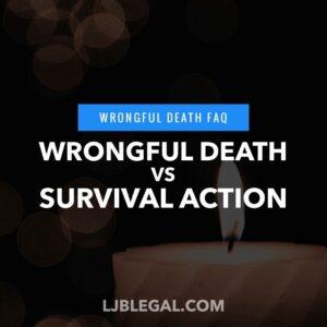 Wrongful Death vs Survival Action