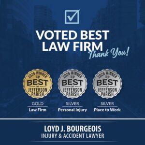 Loyd J. Bourgeois Injury & Accident Lawyer Earns Three Best of Jefferson Parish Honors